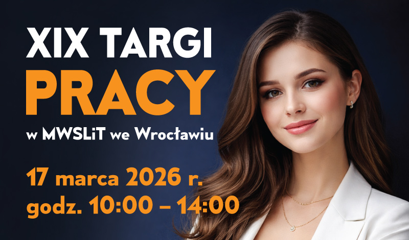 XIX Targi Pracy w MWSLiT we Wrocławiu